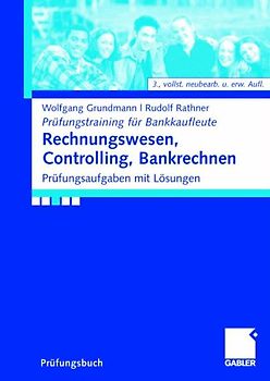 Rechnungswesen, Controlling, Bankrechnen