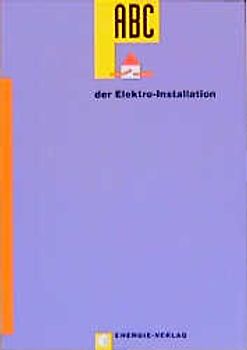 ABC der Elektro-Installation