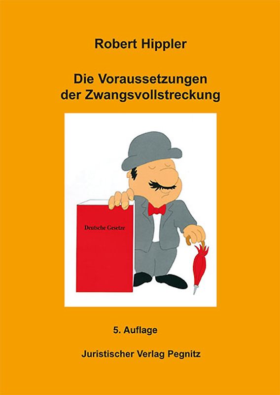 Die Voraussetzung der Zwangsvollstreckung