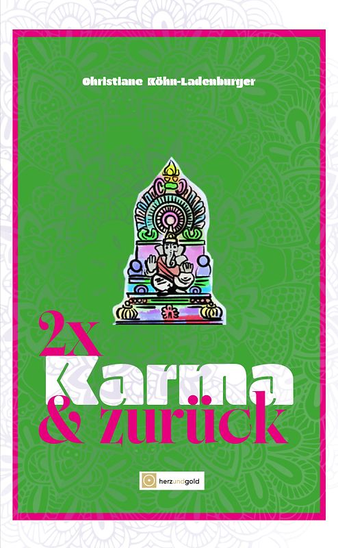 Zweimal Karma und zurück