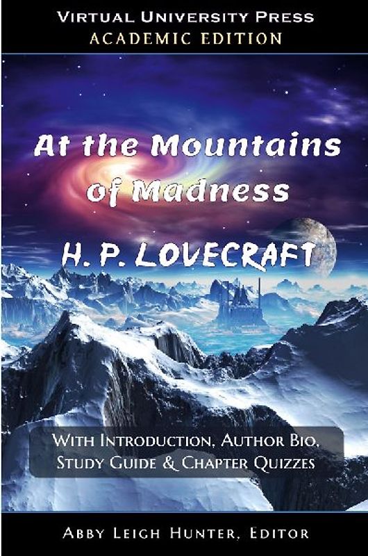 At the Mountains of Madness (Academic Edition)