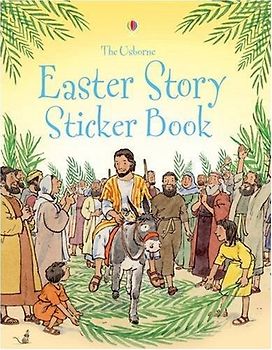 The Easter Story Sticker Book (Usborne Bible Stories) - Heather Amery