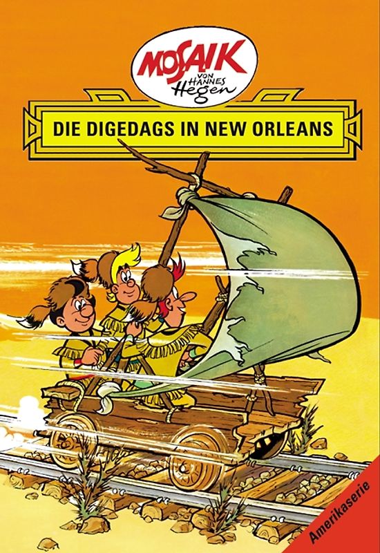 Mosaik von Hannes Hegen: Die Digedags in New Orleans, Bd. 7