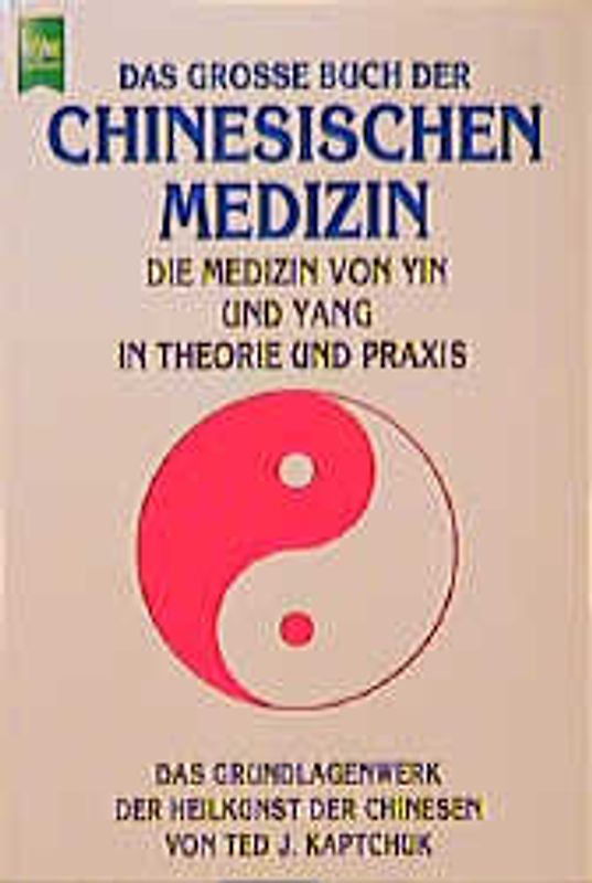 Das grosse Buch der chinesischen Medizin