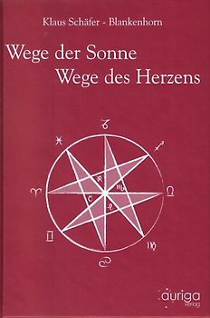 Wege der Sonne - Wege des Herzens