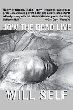 How the Dead Live