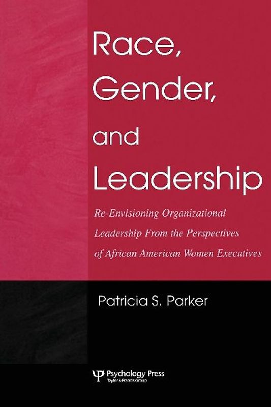 Race, Gender, and Leadership