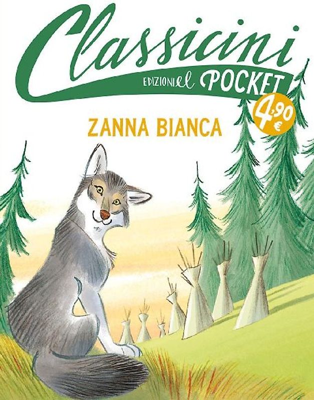 Zanna Bianca. Pocket. Classicini