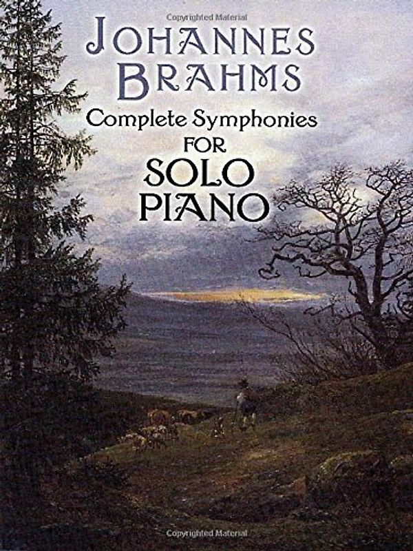 Complete Symphonies for Solo Piano (Dover Classical Music for Keyboard) - Brahms, Johannes