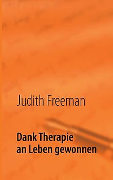 Dank Therapie an Leben gewonnen