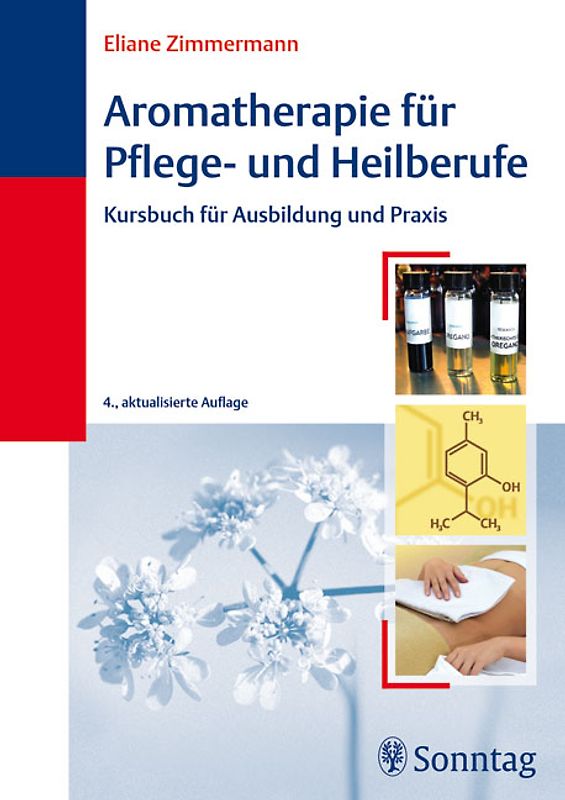 Aromatherapie für Pflege- und Heilberufe