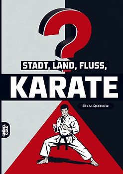 Stadt, Land, Fluss, Karate