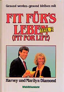 Fit für's Leben. Teil II