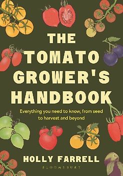 The Tomato Grower's Handbook