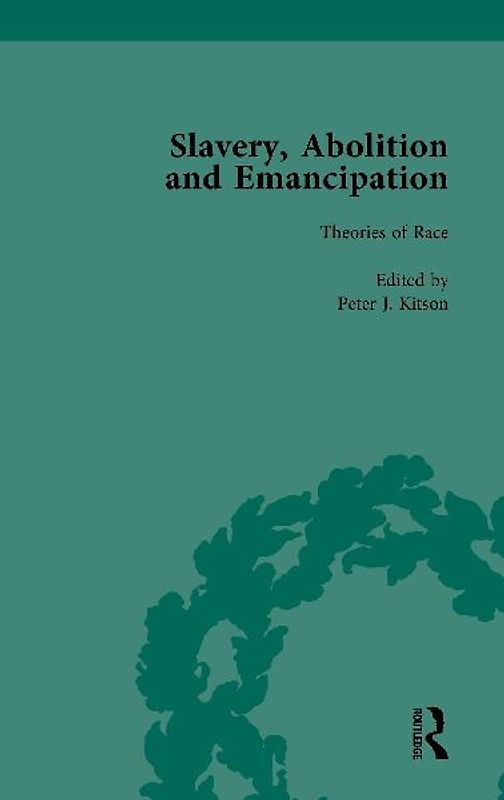 Slavery, Abolition and Emancipation Vol 8