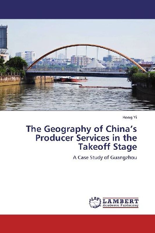 The Geography of China's Producer Services in the Takeoff Stage
