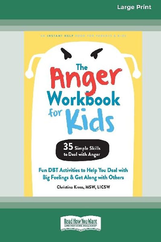 The Anger Workbook for Kids