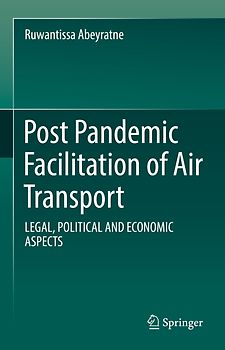 Post Pandemic Facilitation of Air Transport