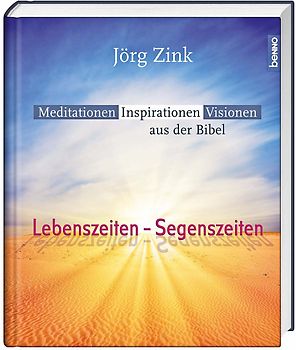 Lebenszeiten - Segenszeiten