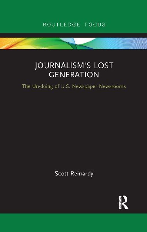 Journalism's Lost Generation