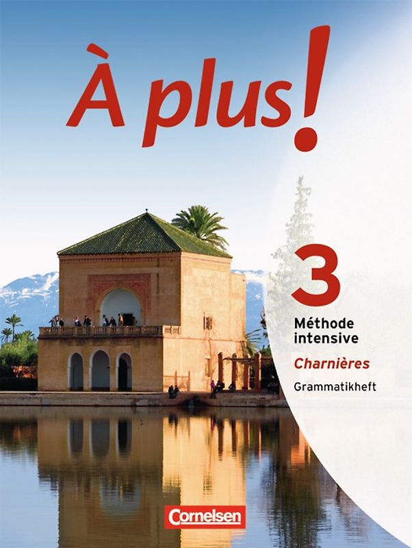 À plus ! Méthode intensive - Band 3 (Charnières)