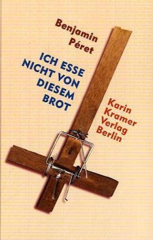 Ich esse nicht von diesem Brot /Je ne mange pas de ce pain-là