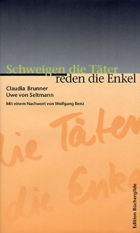 Schweigen die Täter, reden die Enkel