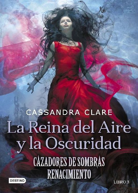 La reina del aire y la oscuridad : renacimiento 3