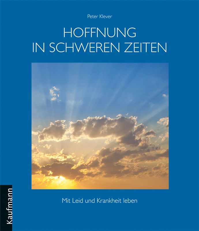 Hoffnung in schweren Zeiten