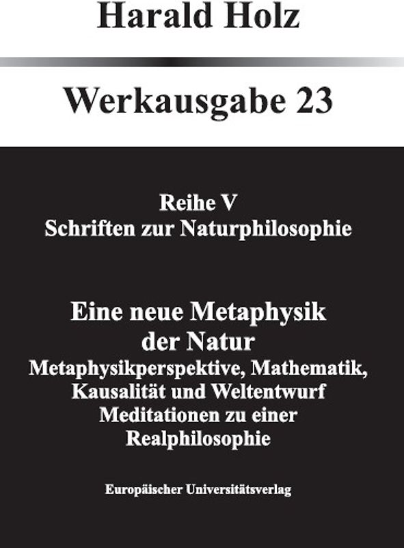 Bd. 23 Eine neue Metaphysik der Natur