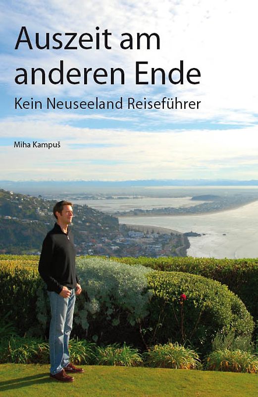 Auszeit am anderen Ende