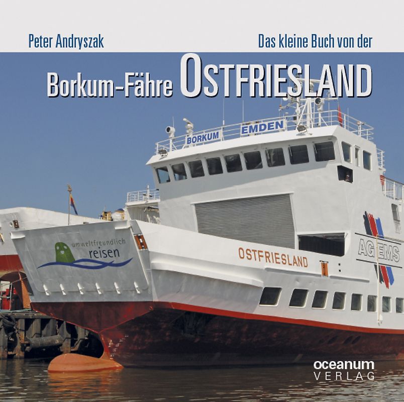 Das kleine Buch von der Borkum-Fähre Ostfriesland