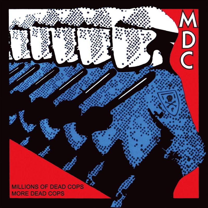 Mdc - More Dead Cops (Re-Issue)
