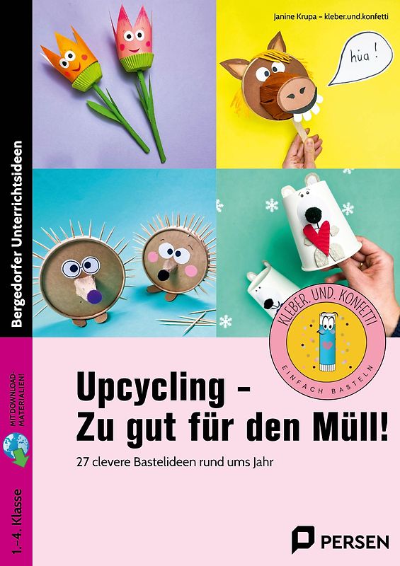 Upcycling - Zu gut für den Müll!