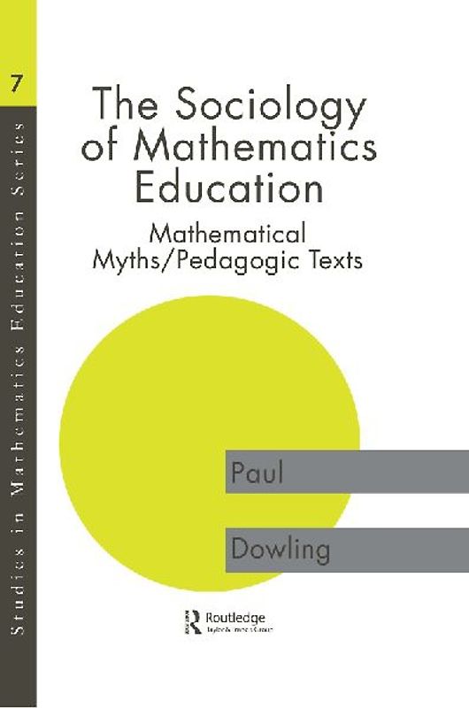 The Sociology of Mathematics Education