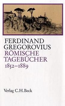 Römische Tagebücher 1852-1889