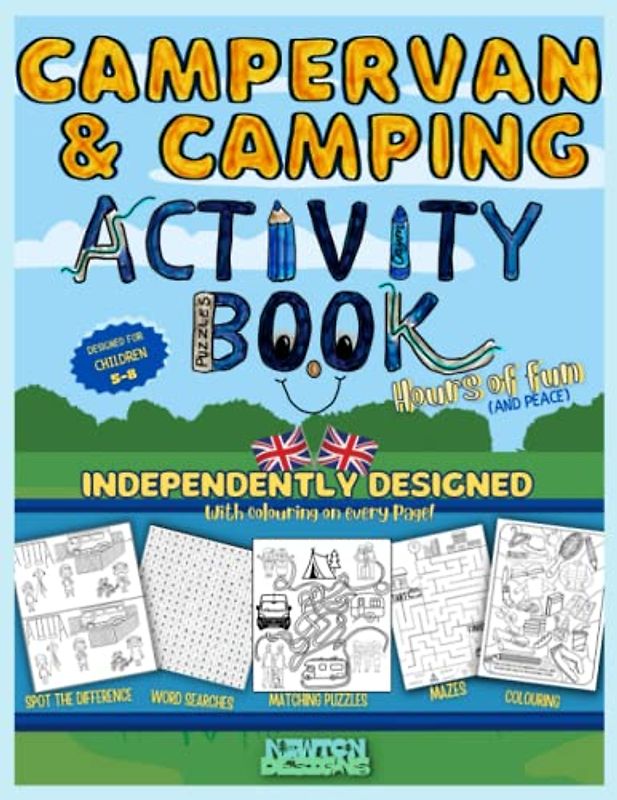 Campervan & Camping Activity Book- For Children: Hours of fun (and peace). With colouring on every page!