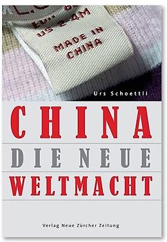 China – Die neue Weltmacht