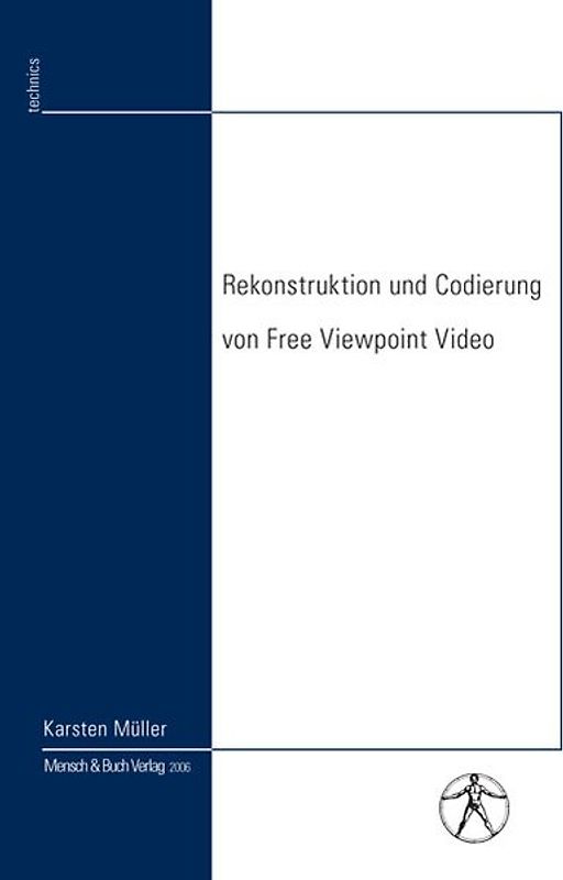 Rekonstruktion und Codierung von Free Viewpoint Video