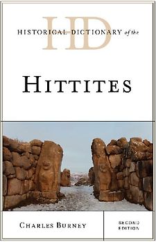 Historical Dictionary of the Hittites