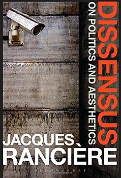 Dissensus - Rancière, Jacques