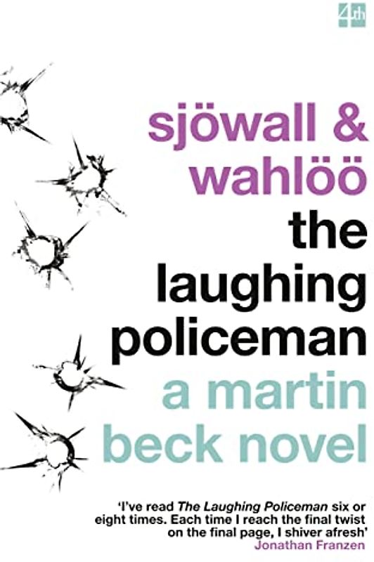 The Laughing Policeman (The Martin Beck series, Band 4)