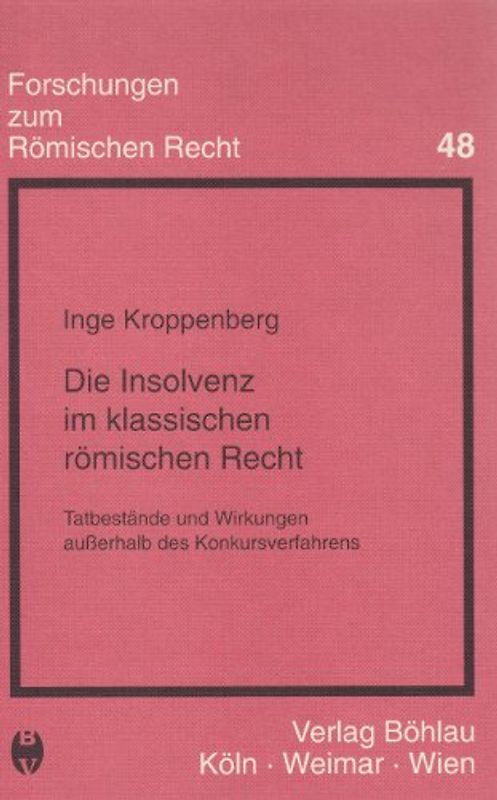 Die Insolvenz im klassischen römischen Recht
