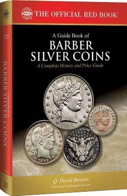 A Guide Book of Barber Silver Coins, 1st Edition