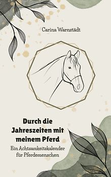 Durch die Jahreszeiten mit dem Pferd