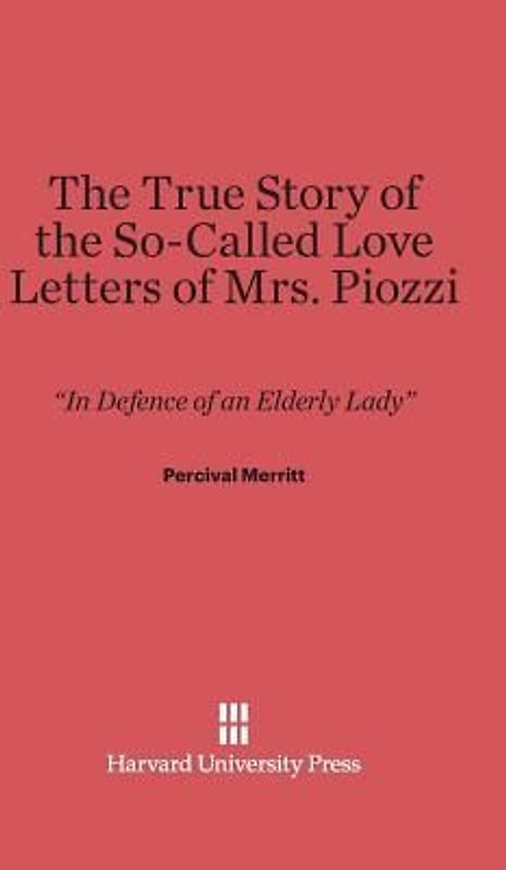 The True Story of the So-Called Love Letters of Mrs. Piozzi