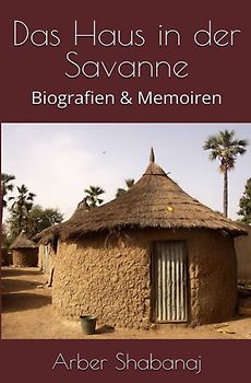 Das Haus in der Savanne