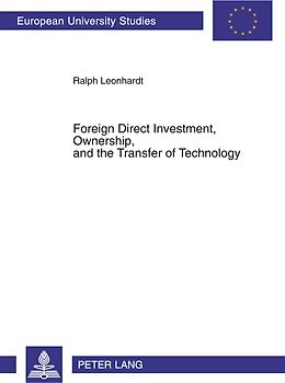Foreign Direct Investment, Ownership, and the Transfer of Technology