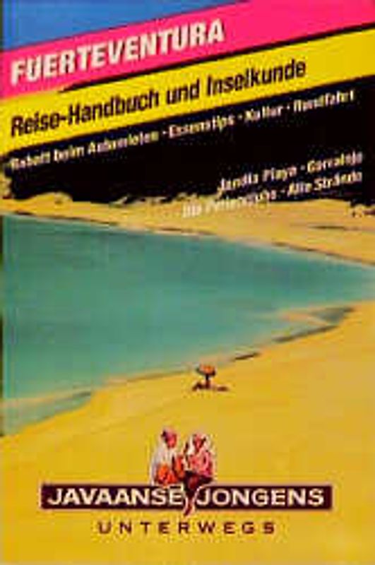Fuerteventura Reisehandbuch. Insel-Handbuch und Landeskunde