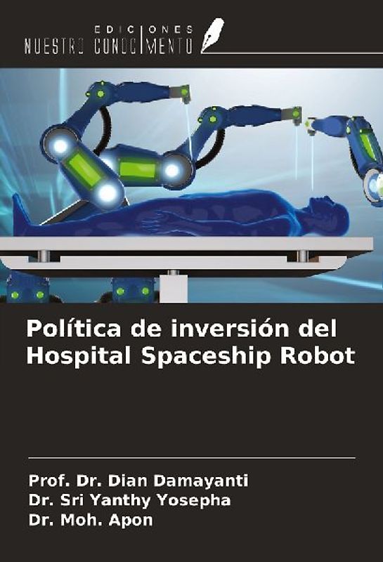 Política de inversión del Hospital Spaceship Robot
